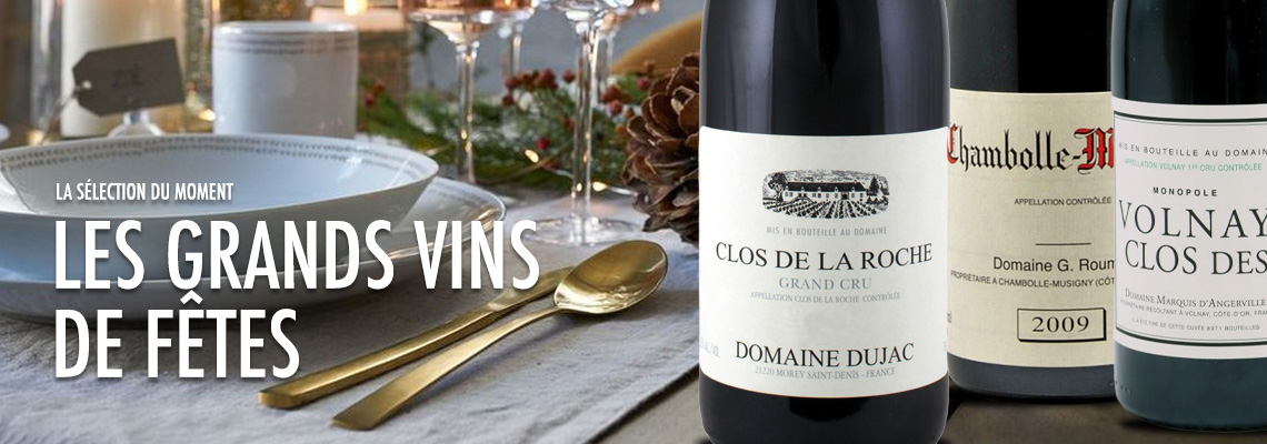 A la une, chez Mes Bourgognes : Les grands vins de fêtes !