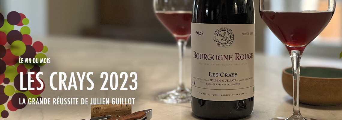 A la une, chez Mes Bourgognes : LES CRAYS 2023